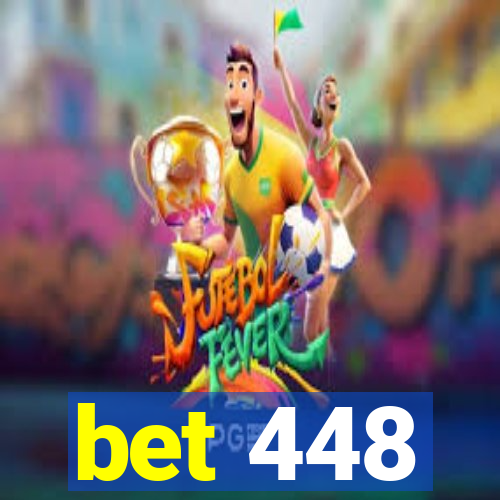 bet 448